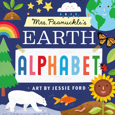 Mrs. Peanuckle's Earth Alphabet (Board Book)