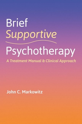 Brief Supportive Psychotherapy (Paperback)