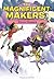 The Magnificent Makers #6: Storm Chasers