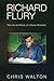 Richard Flury: The Life and Music of a Swiss Romantic