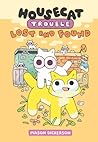 Housecat Trouble: Lost and Found (Housecat Trouble #2)