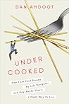 Undercooked: How ...