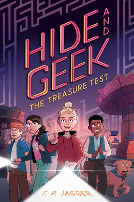 The Treasure Test (Hide and Geek, #2)