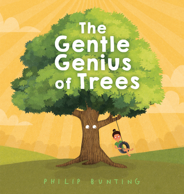 The Gentle Genius of Trees (Hardcover)