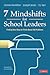 7 Mindshifts for School Lea...