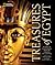 Treasures of Egypt: A Legacy in Photographs From the Pyramids to Cleopatra