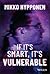 If It's Smart, It's Vulnerable