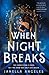 When Night Breaks (Kingdom of Cards, #2)