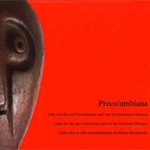 Precolumbiana - Gids voor de pre-Columbiaanse zaal van het Suriname Museum (Hardcover)