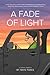 A Fade of Light