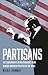 Partisans: The Conservative...