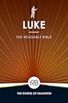 The Readable Bible: Luke