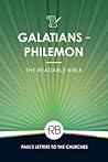 The Readable Bible: Galatians - Philemon