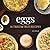 Eggs: 50 Tried & True Recip...