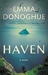 Haven by Emma Donoghue