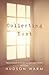 Collecting Dust: Fresh Voic...