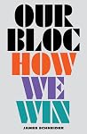 Our Bloc: How We Win