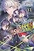 Reign of the Seven Spellblades, Vol. 6 (light novel) (Volume 6)