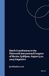 Dutch Contributions to the Thirteenth International Congress of Slavists, Ljubljana, August 15-21, 2003: Linguistics (Studies in Slavic and General Linguistics, 30) Dutch Contributions to the Thirteenth International Congress of Slavists, Ljubljana, August 15-21, 2003: Linguistics (Studies in Slavic and General Linguistics, 30)