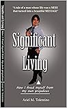 Significant Living: How I freed myself from my own prejudices