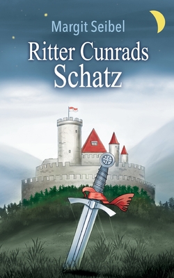 Ritter Cunrads Schatz (German Edition)