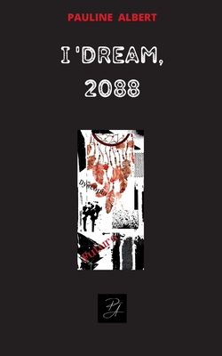 I'Dream, 2088