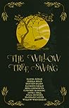 The Willow Tree Swing The Willow Tree Swing