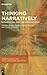 Thinking Narratively: Betwe...