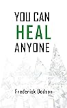 You can heal anyone