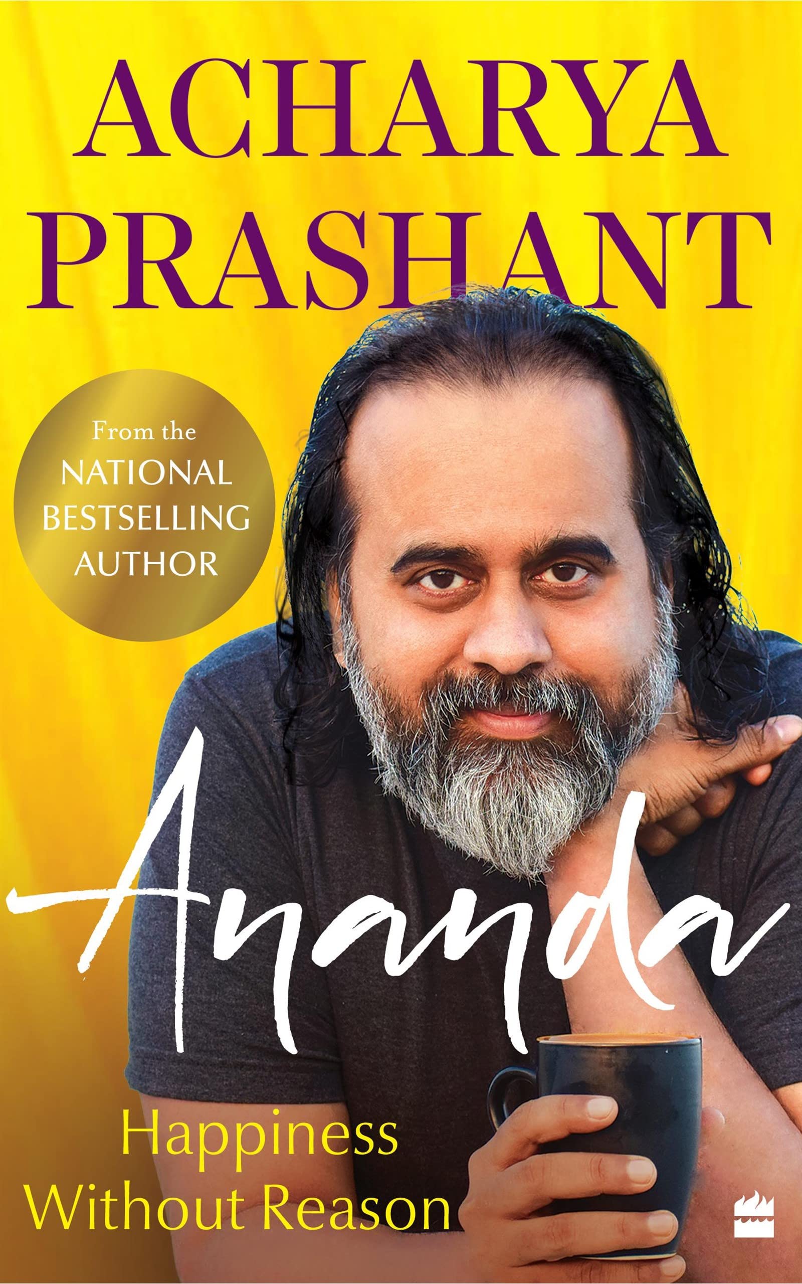 Ananda: Happiness Without Reason (Kindle Edition)