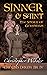 Sinner and Saint: The Story...