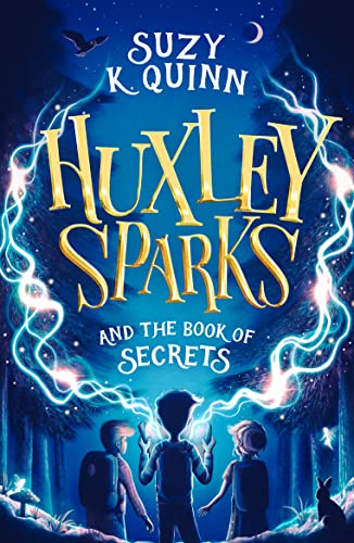 Huxley Sparks and the Book of Secrets (Kindle Edition)