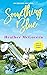Something Blue: Includes a Bonus Novella (Orchard Inn Book 1)