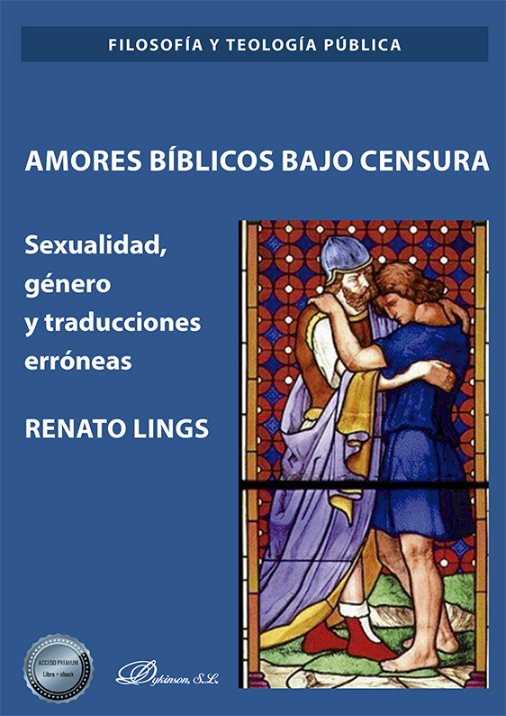 Amores bíblicos Bajo Censura: Sexualidad, género y traducciones erróneas