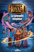 Fort Boyard - tome 1 Le grimoire magique