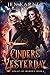 Cinders of Yesterday (Legacy of Shadows)