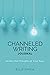 Channeled Writing Journal by Ellie Shoja