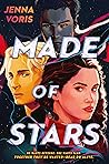 Made of Stars by Jenna Voris