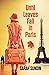 Until Leaves Fall in Paris (Thorndike Press Large Print Christian Fiction)