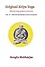 Original Kriya Yoga Volume ...