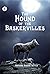 The Hound of the Baskervilles