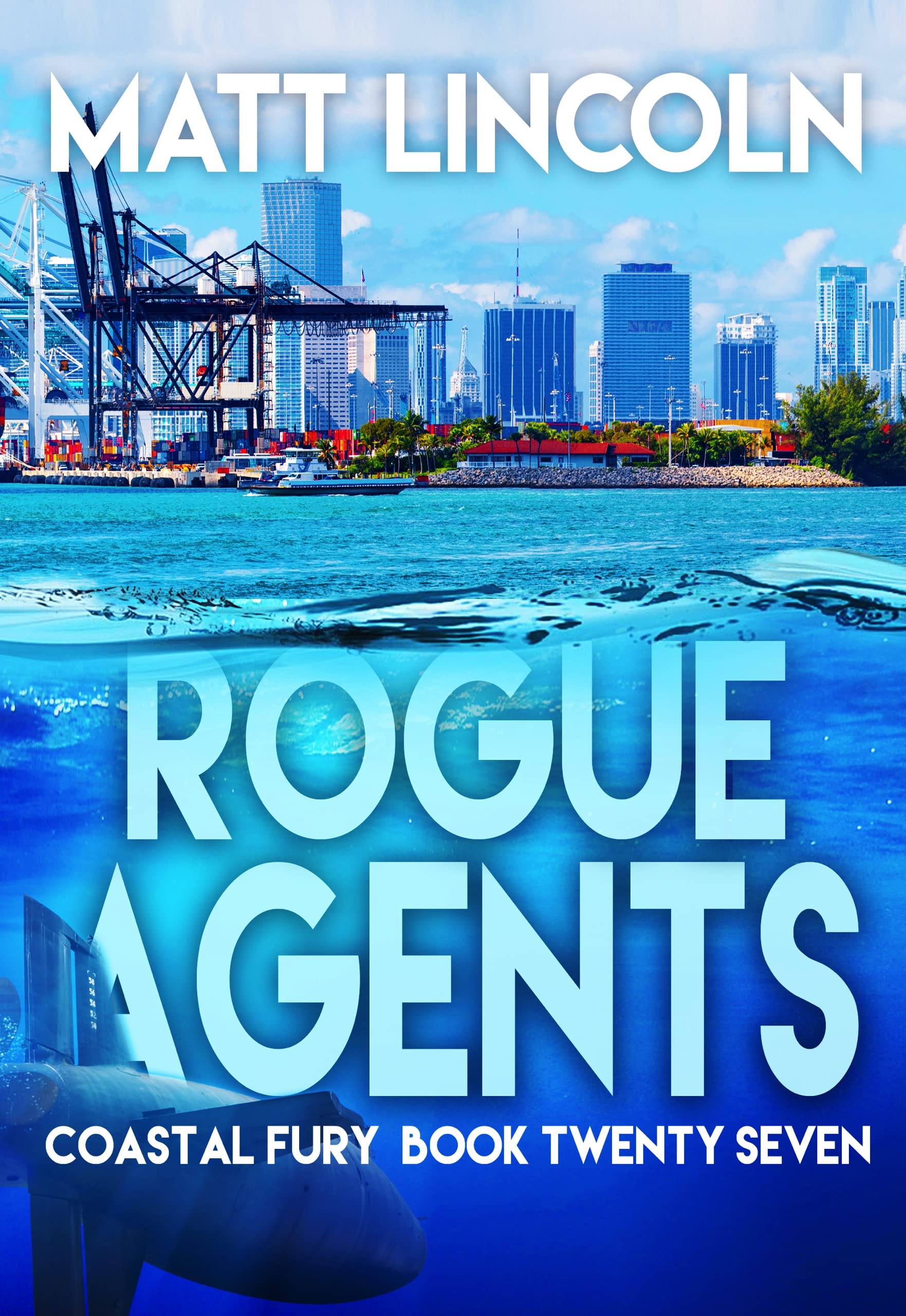 Rogue Agents (Coastal Fury, #27)