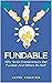 Fundable : Why Some Entrepr...