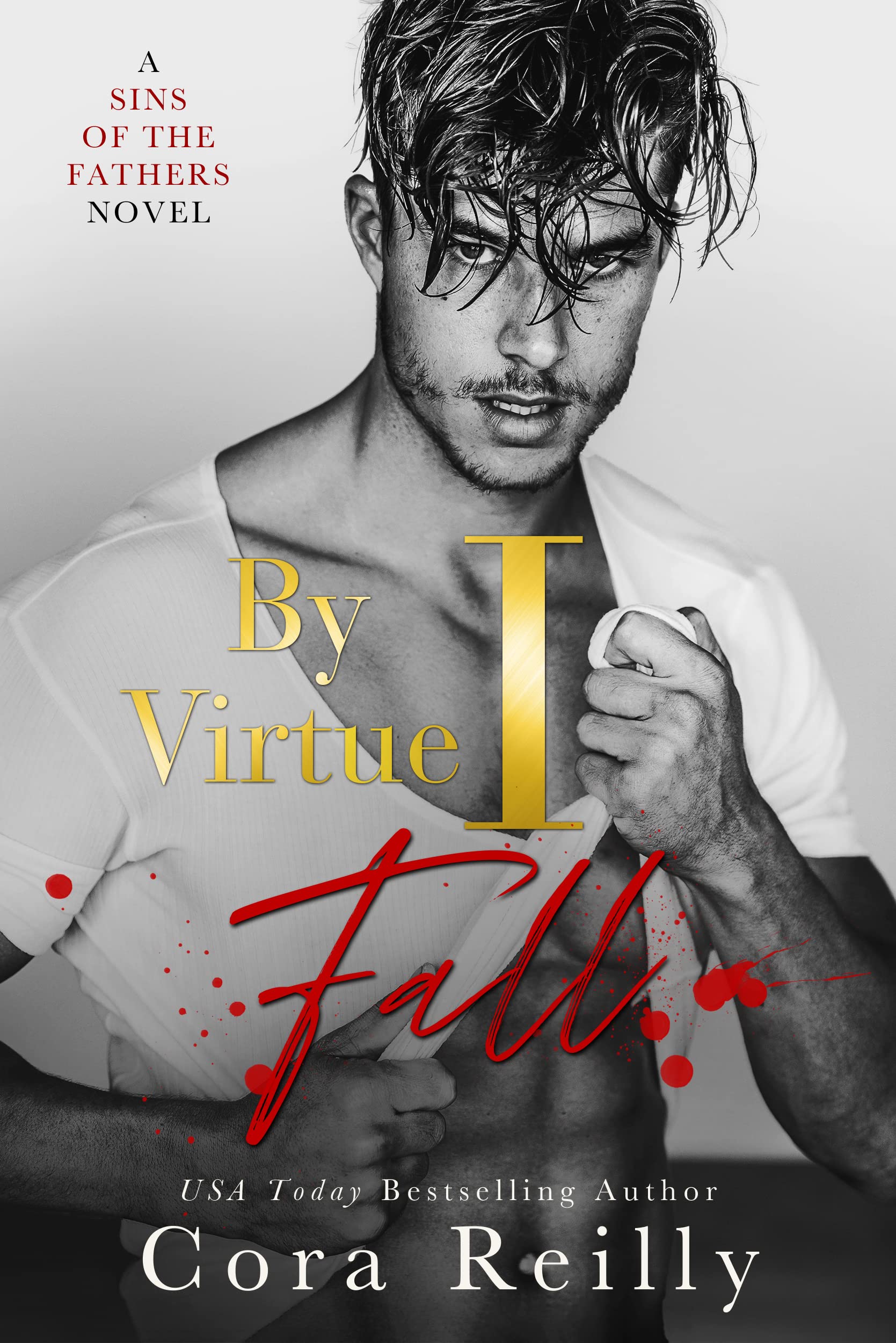 By Virtue I Fall (Sins of the Fathers, #3)