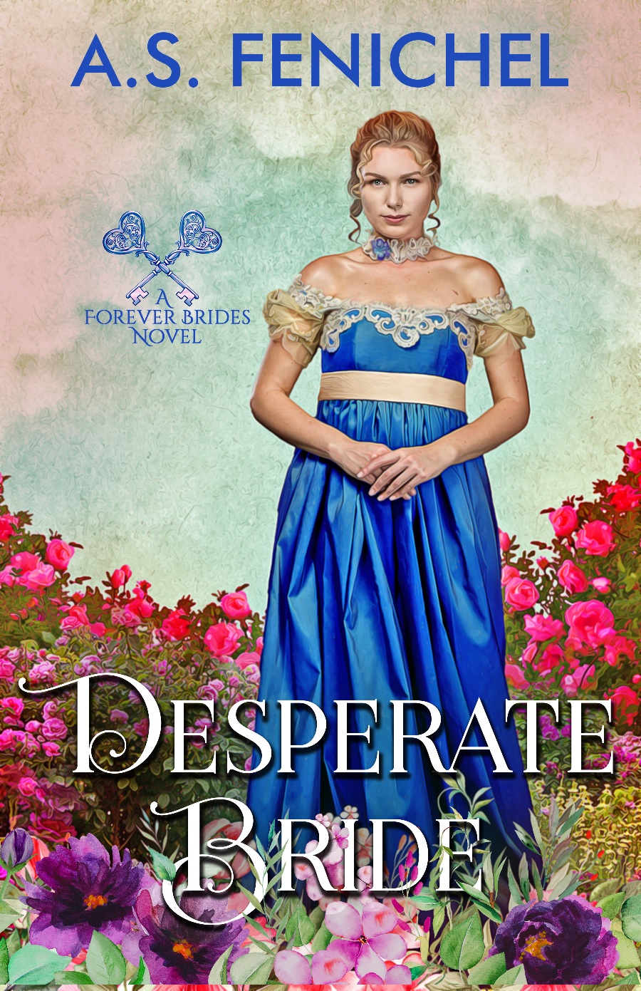 Desperate Bride (Forever Brides #3)