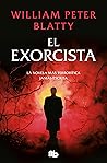 El exorcista by William Peter Blatty