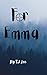 For Emma
