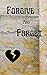 Forgive & Forget
