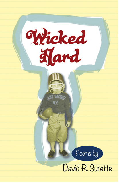 Wicked Hard: poems