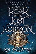 The Roar of the Lost Horizon